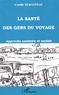 Camille Duranteau - La santé des gens du voyage - Approche sanitaire et sociale.