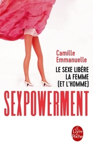 Livres gratuits à télécharger pour ipad 2 Sexpowerment 9782253186489 ePub in French par Camille Emmanuelle