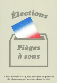 Elections, piège à sons