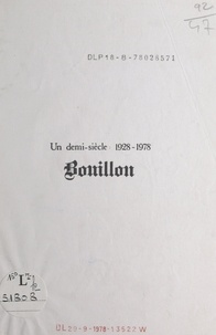 Camille Fabre - Bouillon - Un demi-siècle : 1928-1978.