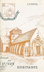 Camille Fabre et Louis Guilbaud - De clochers en clochers : Saint-Joseph des Vieux-Habitants.