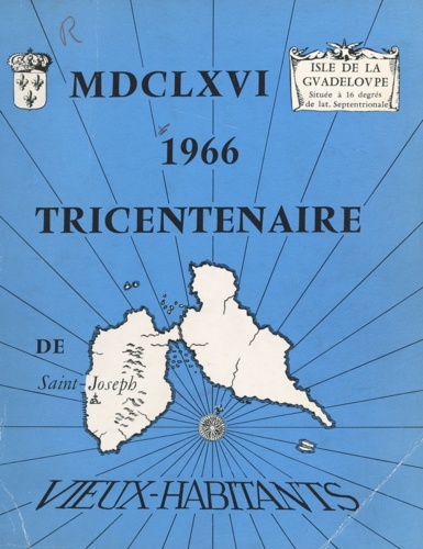 Paroisse Saint Joseph des Vieux-Habitants. Tricentenaire, 1666-1966