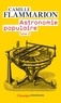 Camille Flammarion - Astronomie populaire - Tome 2.
