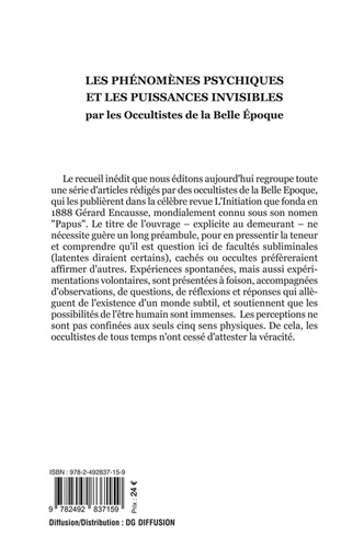 Les phénomènes psychiques et les puissances invisibles. Par les occultistes de la Belle Epoque