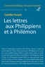 Camille Focant et  FOCANT CAMILLE - Les Lettres aux Philippiens et à Philémon.