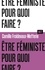 Etre féministe, pour quoi faire ?