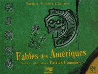 Camille Germser et Serge Folie - Fables des Amériques. 1 CD audio