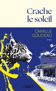 Crache le soleil