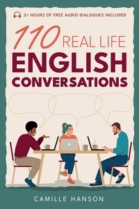  Camille Hanson - 110 Real Life English Conversations E-book + Audio - Real Life English.
