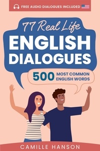  Camille Hanson - 77 Real Life English Dialogues - Real Life English.