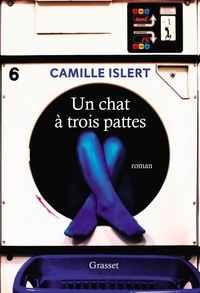 Camille Islert - Un chat à trois pattes.