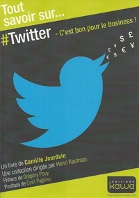 Camille Jourdain - Twitter : c'est bon pour le business !.