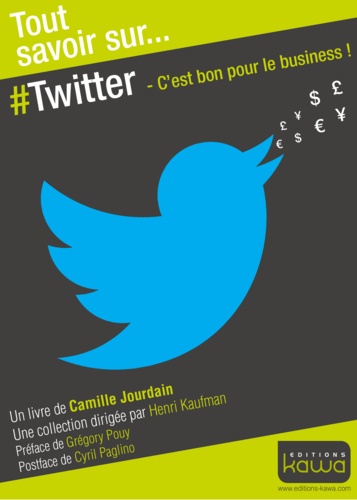 Camille Jourdain - Twitter : c'est bon pour le business !.