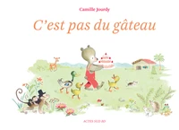 C'est pas du gâteau