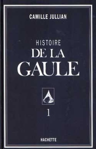 Camille Jullian - Histoire De La Gaule T01.