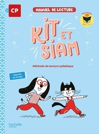 Camille Jullien et Françoise Clairet - Manuel de lecture CP Kit et Siam - Méthode de lecture syllabique.