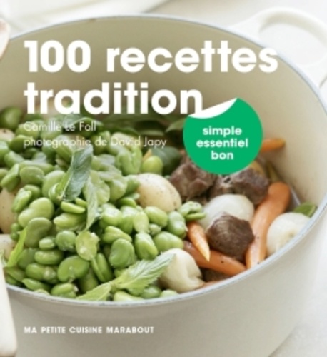 Camille Le Foll - 100 recettes tradition.