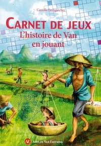 Camille Ledigarcher - Carnet de jeux - L'histoire de Van en jouant.