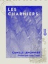 Camille Lemonnier et Léon Cladel - Les Charniers.