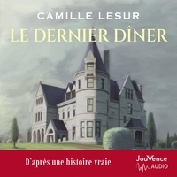 Camille Lesur et Zac Andianas - Le dernier dîner.