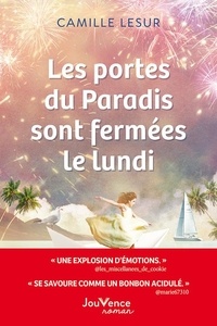 Amazon livres audio téléchargeables Les portes du paradis sont fermées le lundi par Camille Lesur ePub CHM iBook in French 9782889534784