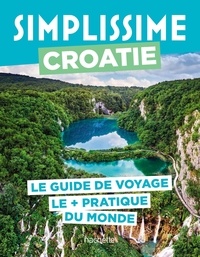 Camille Loiseau et Sanja Ranty - Croatie - Le guide de voyage le + pratique du monde.