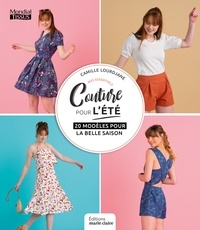 Camille Lourdjane - Mes essentiels couture pour l'été - 20 modèles pour la belle saison. Pour femme du 34 au 46.