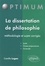 La dissertation de philosophie. Méthodologie et sujets corrigés