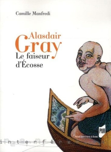 Alasdair Gray. Le faiseur d'Ecosse