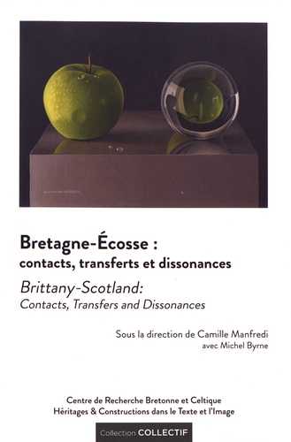 Bretagne-Ecosse : contacts, transferts et dissonances