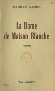 La dame de Maison-Blanche