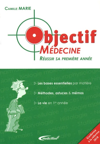 Camille Marie - Objectif médecine - Réussir sa première année.