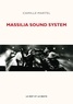 Camille Martel - Massilia Sound System - La façon de Marseille.