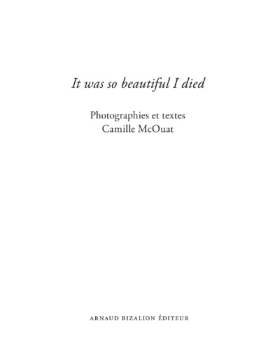Camille Mcouat - It was so beautiful I died.
