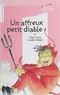 Camille Meyer et Gilles Fresse - Un Affreux Petit Diable.