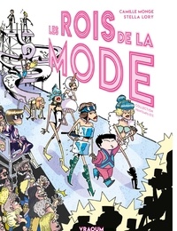 Camille Monge et Stella Lory - Les rois de la mode.