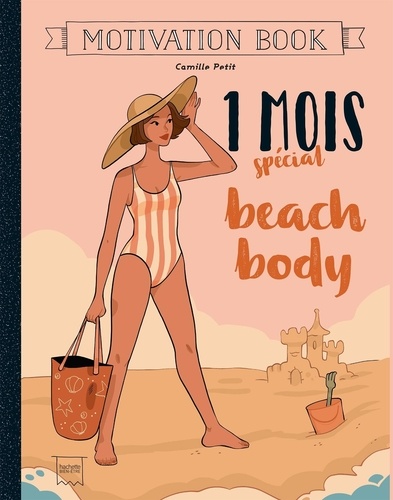 1 mois spécial beach body de Camille Petit - Grand Format - Livre - Decitre