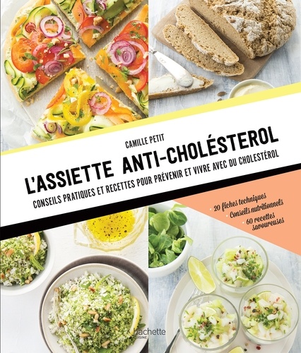 Camille Petit - L'assiette anti-cholestérol.