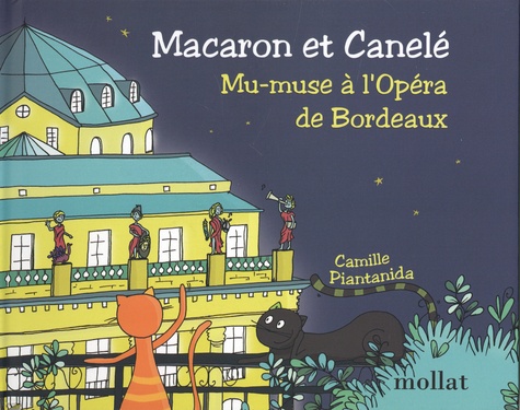 Macaron et Canelé  Mu-muse à l'opéra de Bordeaux