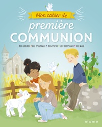 Camille Pierre et Eléonore Della Malva - Mon cahier de première communion.