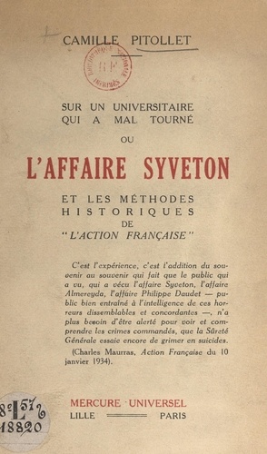 Sur un universitaire qui a mal tourné ou l'affaire Syveton et les méthodes historiques de l'Action française