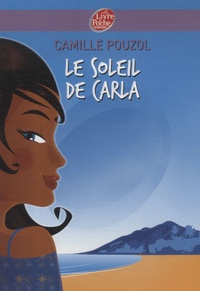 Camille Pouzol - Le soleil de Carla.