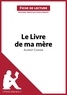 Camille Prévost - Le livre de ma mère d'Albert Cohen - Fiche de lecture.