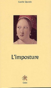 Camille Quentin - L'Imposture.