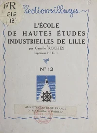 L'École de hautes études industrielles de Lille