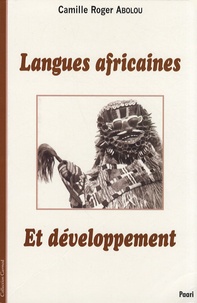 Camille Roger Abolou - Langues africaines et développement.