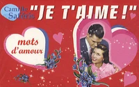 "Je t'aime", Distributeur de mots d'amour