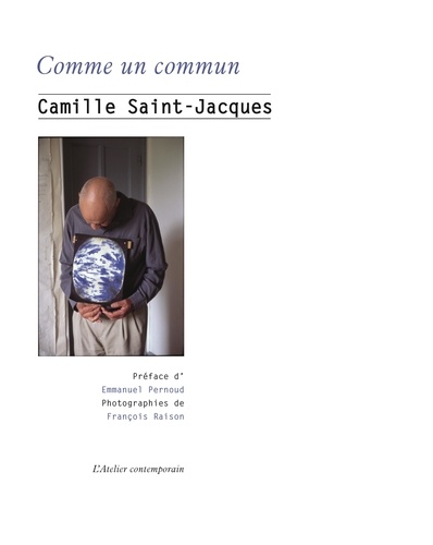 Camille Saint-Jacques - Comme un commun.
