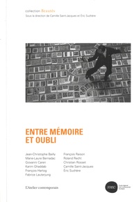 Camille Saint-Jacques et Eric Suchère - Entre mémoire et oubli.