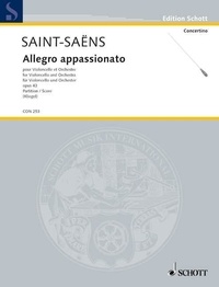 Camille Saint-Saëns - Edition Schott  : Allegro appassionato - op. 43. cello and orchestra. Partition..
